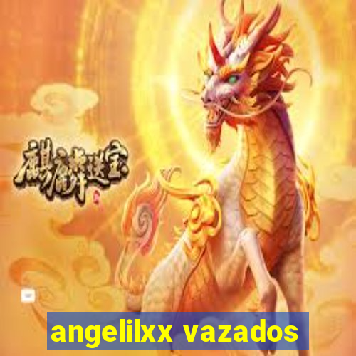 angelilxx vazados